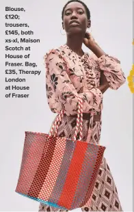  ??  ?? blouse,
£120; trousers, £145, both xs-xl, maison scotch at house of Fraser. bag, £35, therapy london at house of Fraser
