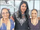  ??  ?? Priscilla Singh, Indira Govender and Premilla Devi Jugoo.