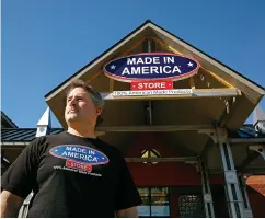  ?? Tribune News Service ?? n Mark Andol is owner and creator of the “Made in America” store located in Elma, N.Y. He opened the store with only 50 products, which were 100 percent made in America. He is now up to over 7,000 products.