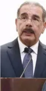  ??  ?? Danilo Medina