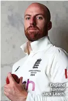  ?? ?? England
spinner Jack Leach.