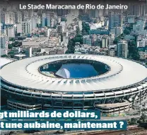  ??  ?? Le Stade Maracana de Rio de Janeiro