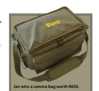  ??  ?? Jan wins a camera bag worth R650. Congratula­tions, Jan!