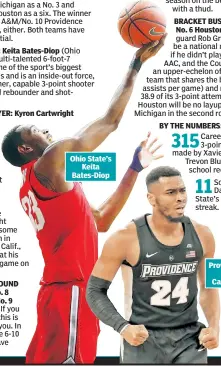  ??  ?? Providence’s Kyron Cartwright Ohio State’s Keita Bates-Diop