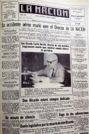  ??  ?? 10 octubre de 1967: La Nación informa sobre la muerte de su director Ricardo Castro Beeche en una turbulenci­a aérea.