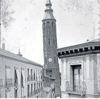  ?? HERALDO ?? La Torre Nueva de Zaragoza, poco antes de su demolición.