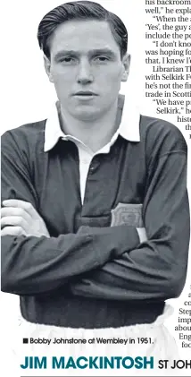  ??  ?? Bobby Johnstone at Wembley in 1951.