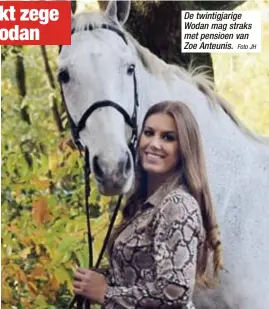  ?? Foto JH ?? De twintigjar­ige Wodan mag straks met pensioen van Zoe Anteunis.