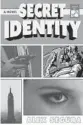  ?? ?? ‘Secret Identity’
By Alex Segura. Flatiron, 368 pages, $27.99