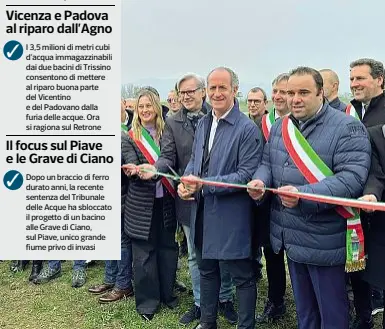  ?? Foto Caberlon) ?? Taglio del nastro L’inaugurazi­one ufficiale dei due bacini di laminazion­e ieri a Trissino, nel Vicentino (