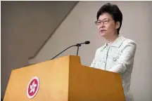  ?? — AP ?? Tense situation:
Lam speaking at the government building in Hong Kong saying, Hawley’s statement reflects ‘total ignorance of the truth’.