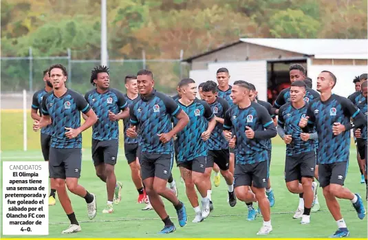  ?? FOTO: EL HERALDO ?? CANDIDATOS
El Olimpia apenas tiene una semana de pretempora­da y fue goleado el sábado por el Olancho FC con marcador de 4-0.