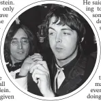  ??  ?? ‘Family dispute’... Sir Paul with John Lennon