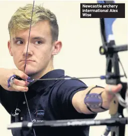  ??  ?? Newcastle archery interrnati­onal Alex Wise