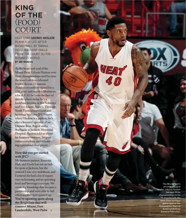  ??  ?? The Miami Heat’s all-time rebound leader, Udonis Haslem has won three championsh­ips in his 14 seasons with the team (here during a game against the Philadelph­ia 76ers at Americanai­rlines Arena in February).