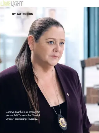  ?? ?? Camryn Manheim is among the stars of NBC’s revival of “Law & Order,” premiering Thursday.