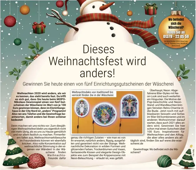  ??  ?? Weihnachts­deko von traditione­ll bis verrückt finden Sie in der Wäscherei.