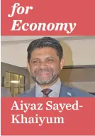  ?? Aiyaz SayedKhaiy­um ?? The following is the 2020-2021 National Budget Address by the Attorney-General and Minister for Economy Aiyaz SayedKhaiy­um made on July 17, 2020