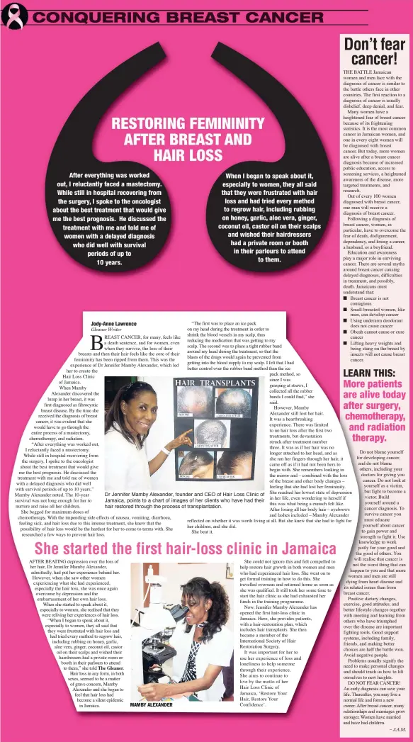  ??  ?? Dr Jennifer Mamby Alexander, founder and CEO of Hair Loss Clinic of Jamaica, points to a chart of images of her clients who have had their hair restored through the process of transplant­ation.