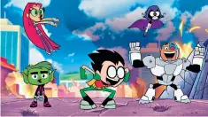  ??  ?? Hilariousl­y savage: characters, from left, Beast Boy, Starfire, Robin, Raven and Cyborg