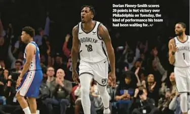 ?? AP ?? Dorian Finney-Smith scores 20 points in Net victory over Philadelph­ia on Tuesday, the kind of performanc­e his team had been waiting for.