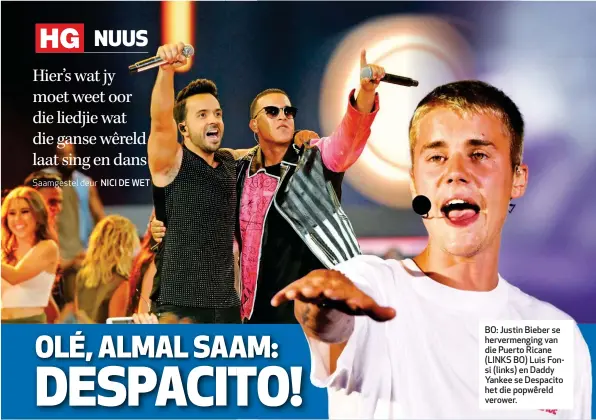  ??  ?? BO: Justin Bieber se hervermeng­ing van die Puerto Ricane (LINKS BO) Luis Fonsi (links) en Daddy Yankee se Despacito het die popwêreld verower.