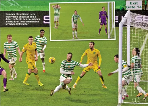  ??  ?? Hammer blow: Nisbet nets Hibernian’s equaliser and a dejected Celtic defence (right) and stand-in head coach Gavin Strachan (left) suffer