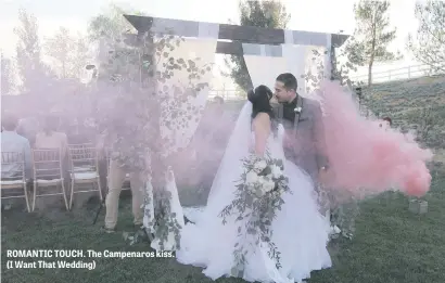  ??  ?? ROMANTIC TOUCH. The Campenaros kiss. (I Want That Wedding)