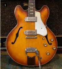  ??  ?? 1 1. 1964 Epiphone Casino “When I bought this guitar, the neck pickup was considerab­ly hotter than the bridge. I swapped them around and now it sounds amazing. I have a [Gibson] ES-330 as well, but this Casino sounds better”