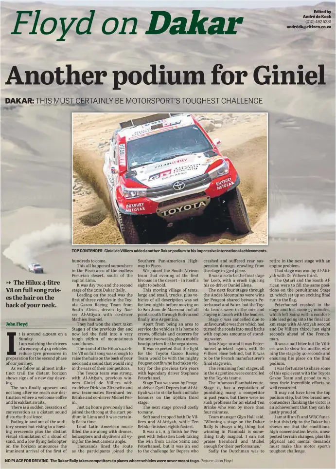  ??  ?? TOP CONTENDER. Giniel de Villiers added another Dakar podium to his impressive internatio­nal achievemen­ts.