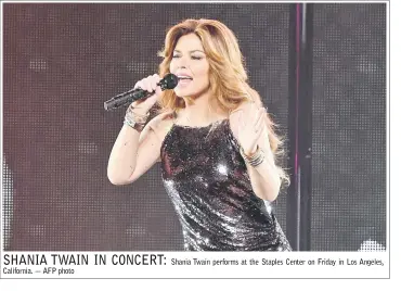 ??  ?? California. — AFP photo Shania Twain performs at the Staples Center on Friday in Los Angeles,