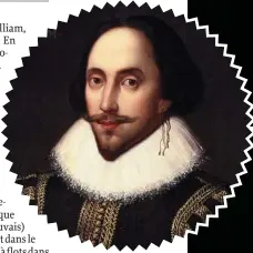  ??  ?? Le roi Will. William Shakespear­e (1564-1616) peint par Louis Coblitz en 1847.