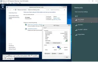  ??  ?? VirtualBox can only emulate Wi-Fi with a USB adapter.