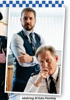  ??  ?? Misfiring: DI Kate Fleming (Vicky McClure, far left) and DCI Jo Davidson (Kelly Macdonald). Above: DS Steve Arnott (Martin Compston) and Supt Ted Hastings (Adrian Dunbar)