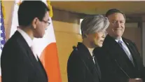  ?? AHN YOUNG-JOON/ASSOCIATED PRESS ?? Japanese Foreign Minister Taro Kono, left, and U.S. Secretary of State Mike Pompeo, right, listen to South Korean Foreign Minister Kang Kyung-wha during a joint news conference Thursday in Seoul, South Korea.