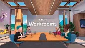  ?? ?? Horizon Workrooms es la nueva aplicación de realidad virtual de Facebook. Mediante el uso de avatares y de las gafas de realidad aumentada Oculus Quest 2 (derecha), el teletrabaj­o toma una. nueva dimensión.