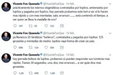  ??  ?? Tuits del ex presidente Vicente Fox, el 14 de febrero.