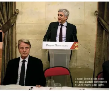  ??  ?? Le président de région et ancien ministre de la Défense Hervé Morin et l’ancien ministre des Affaires étrangères Bernard Kouchner.