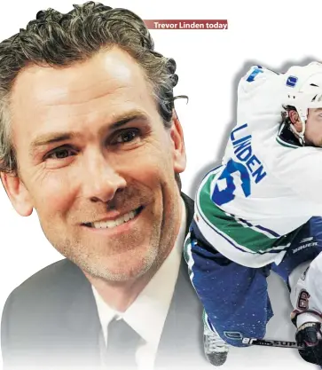  ??  ?? Trevor Linden today