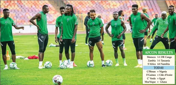  ?? ?? Super Eagles at training ahead of Nigeria’s crucial Group A clash with Guinea-Bissau today in Abidjan