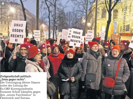  ??  ?? Zivilgesel­lschaft politisch: „Omas gegen rechts“. Die Vereinigun­g älterer Damen unter der Leitung der Ex-ORF-Korrespond­entin Susanne Scholl kämpfen gegen den „neuen Faschismus“in Österreich und Europa.