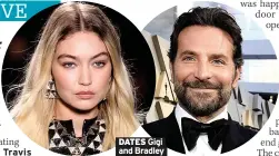  ?? ?? DATES Gigi and Bradley