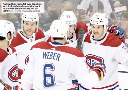  ?? PHOTO D’ARCHIVES, USA TODAY SPORTS ?? Andrew Shaw (à droite), avec deux buts, s’est distingué dans le match tournant qu’a été celui contre les Jets, le 4 novembre.