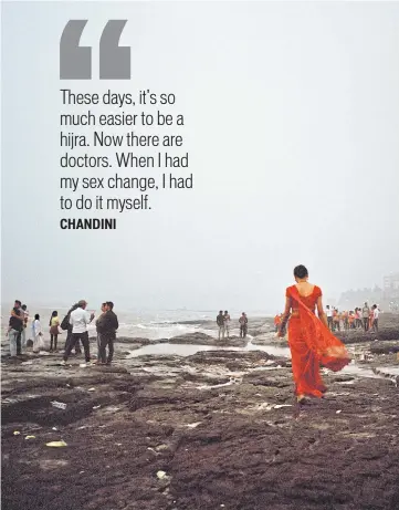  ??  ?? BLEAK EXISTENCE: Left, Simran, a hijra, walks through the Banstand area of Bandra, where she asks tourists and locals for money.