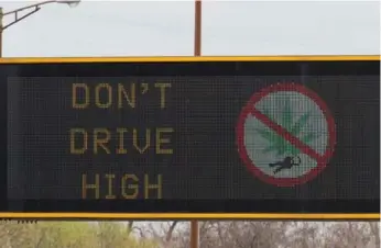  ?? CARLOS OSORIO/TORONTO STAR ?? The transporta­tion ministry launched a “don’t drive high” electronic safety sign this month.