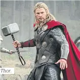  ??  ?? Thor.