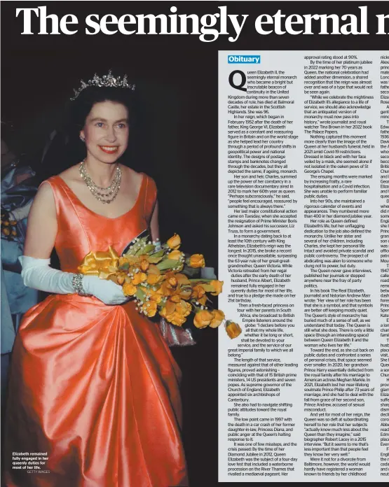  ?? GETTY IMAGES ?? Elizabeth remained fully engaged in her queenly duties for most of her life.