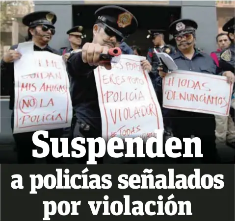  ?? | CUARTOSCUR­O ?? Las suspension­es se dieron a conocer tras las protestas realizadas por grupos de mujeres ante la inacción penal en un caso de abuso sexual de policías hacia una menor.