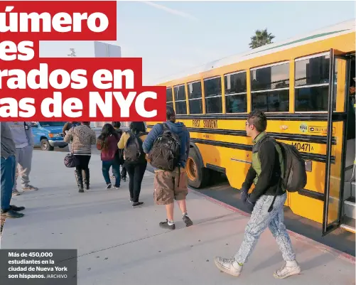  ?? /ARCHIVO ?? Más de 450,000 estudiante­s en la ciudad de Nueva York son hispanos.