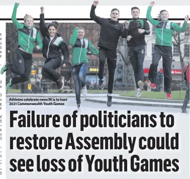  ??  ?? Athletes celebrate news NI is to host 2021 Commonweal­th Youth Games